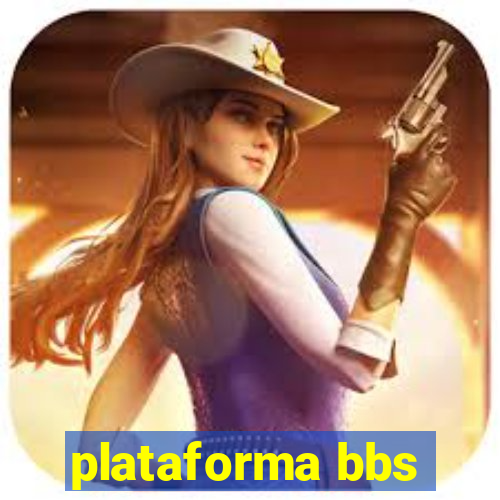 plataforma bbs