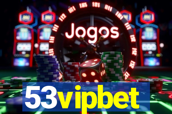 53vipbet