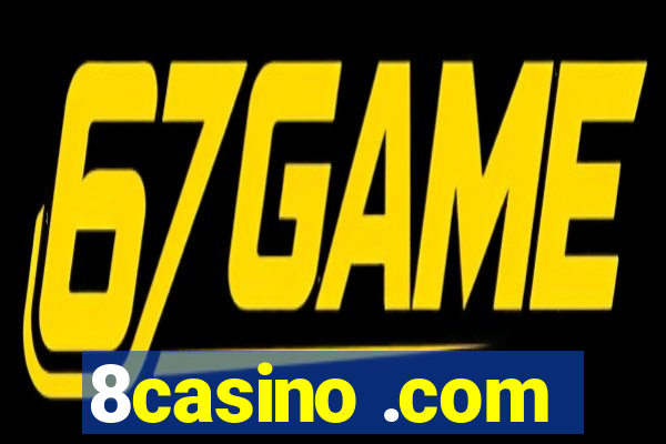 8casino .com