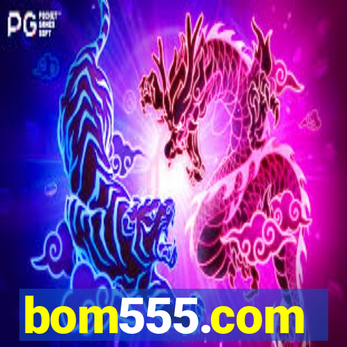 bom555.com