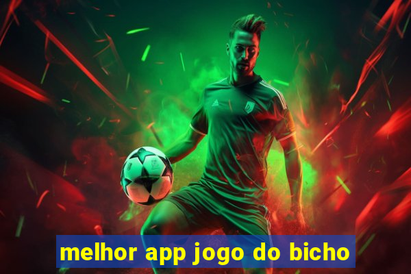 melhor app jogo do bicho