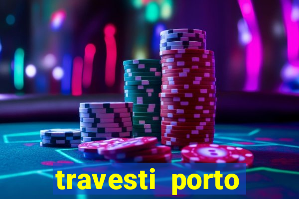 travesti porto velho fatal model