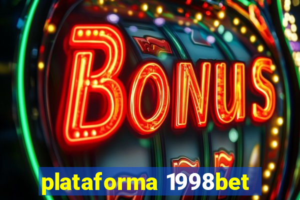 plataforma 1998bet