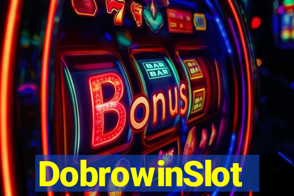 DobrowinSlot