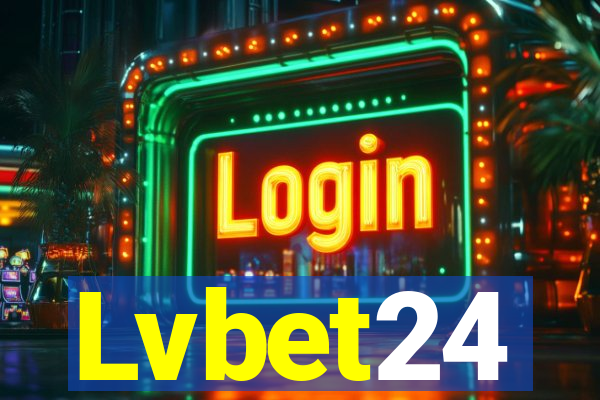 Lvbet24