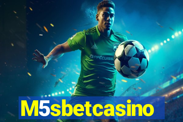 M5sbetcasino