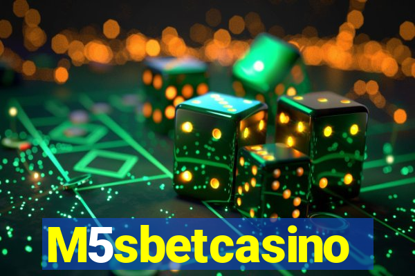 M5sbetcasino