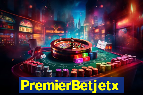 PremierBetjetx