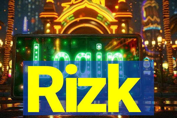 Rizk