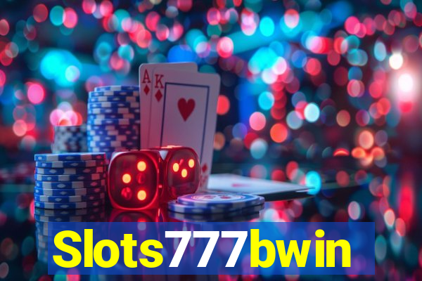 Slots777bwin