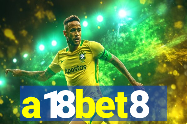 a18bet8