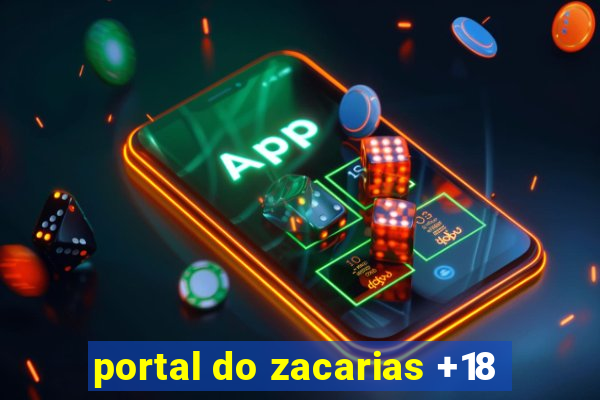 portal do zacarias +18