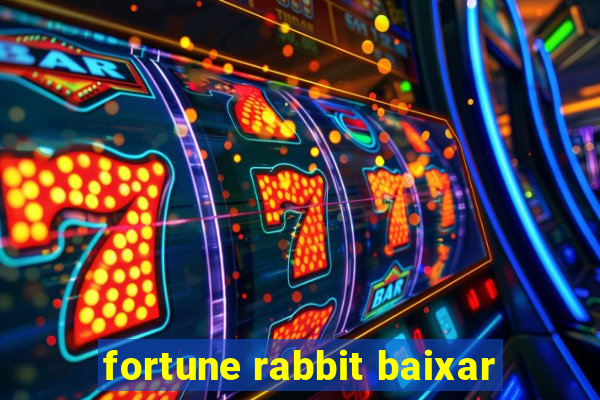 fortune rabbit baixar