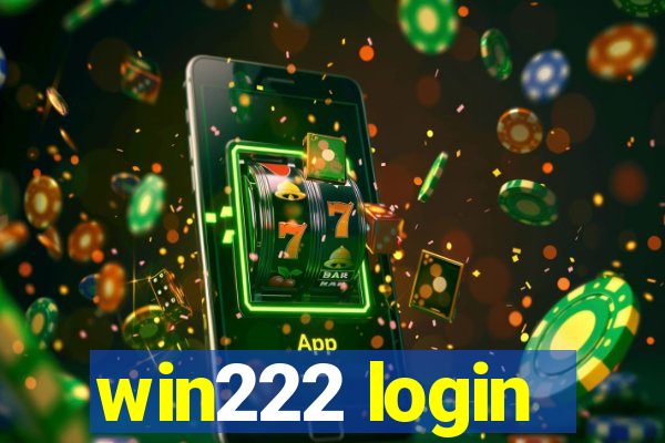 win222 login