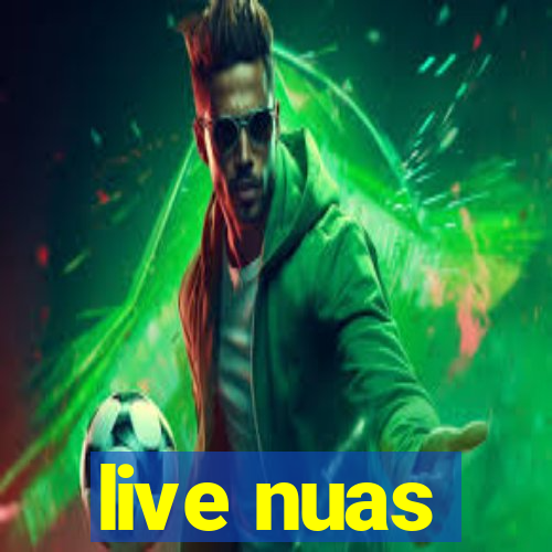 live nuas