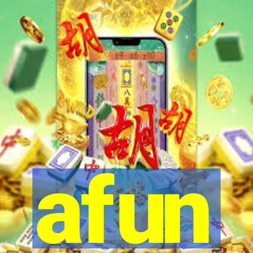 afun