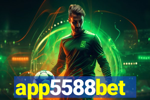 app5588bet