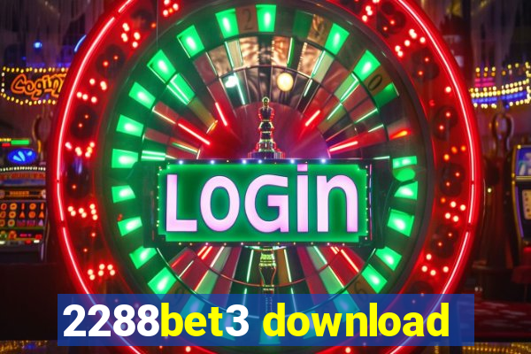 2288bet3 download