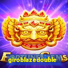 giroblazedouble