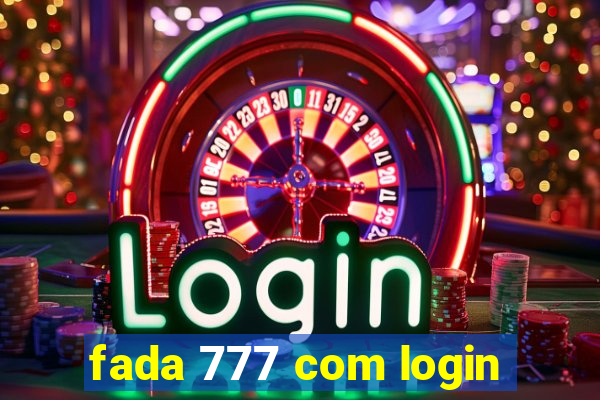 fada 777 com login