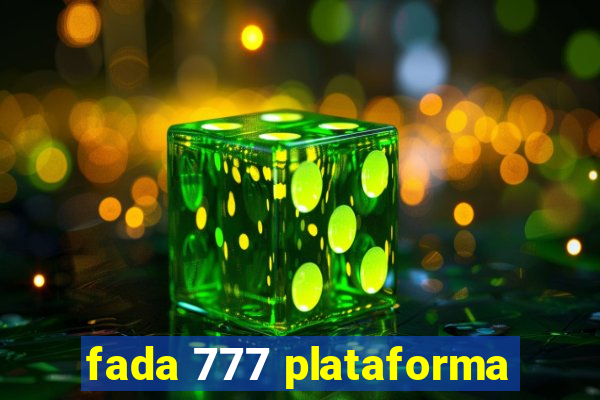 fada 777 plataforma