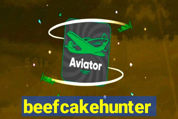 beefcakehunter