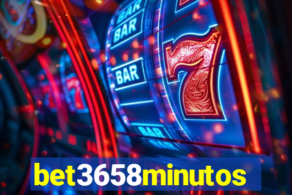 bet3658minutos