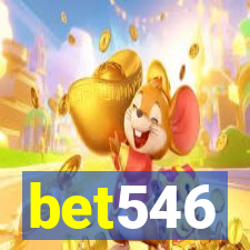 bet546