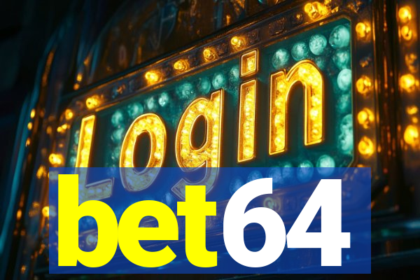 bet64