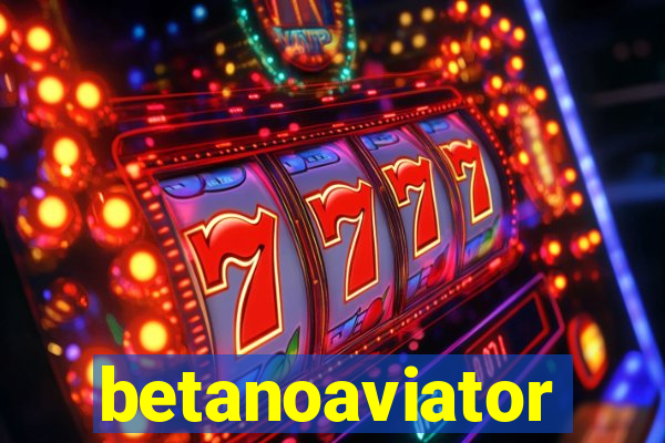 betanoaviator