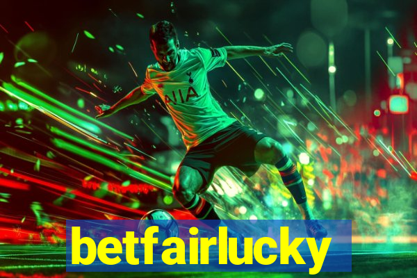 betfairlucky