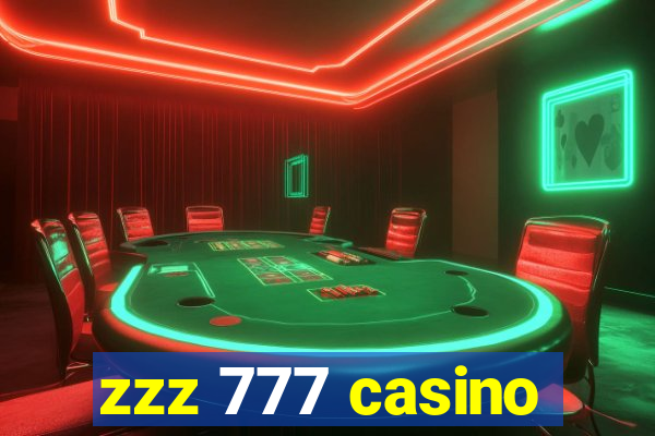 zzz 777 casino