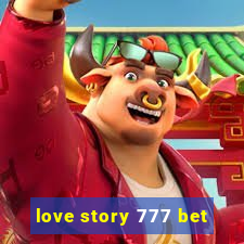 love story 777 bet