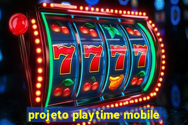 projeto playtime mobile