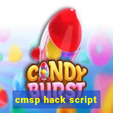 cmsp hack script