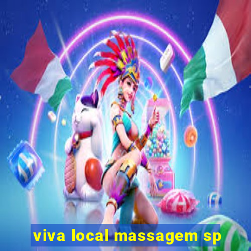 viva local massagem sp