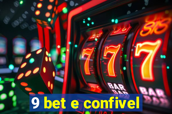 9 bet e confivel