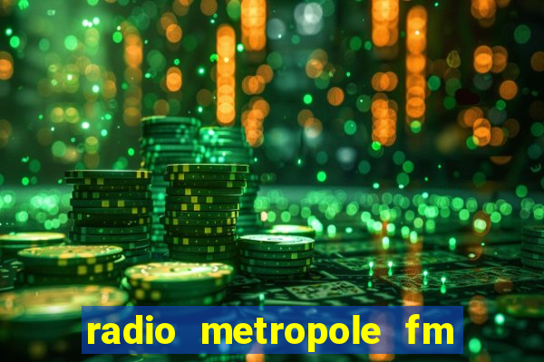 radio metropole fm salvador bahia