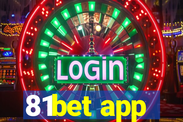 81bet app