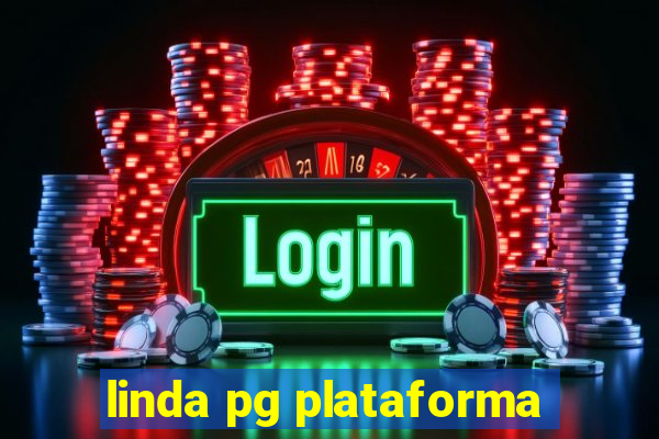 linda pg plataforma