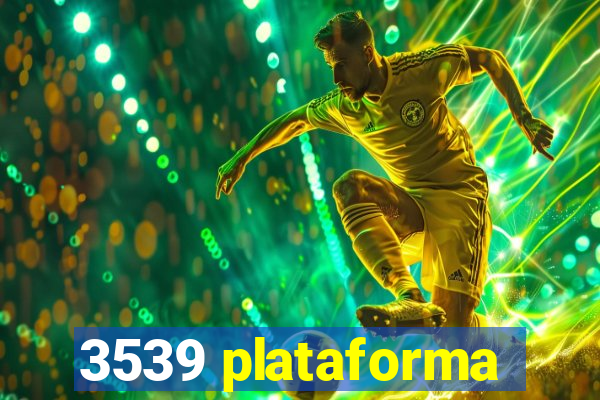 3539 plataforma