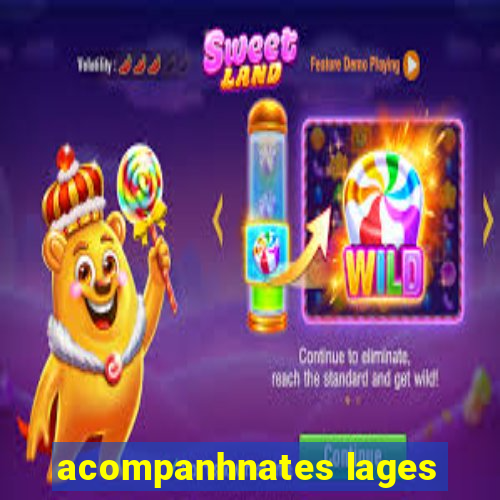 acompanhnates lages