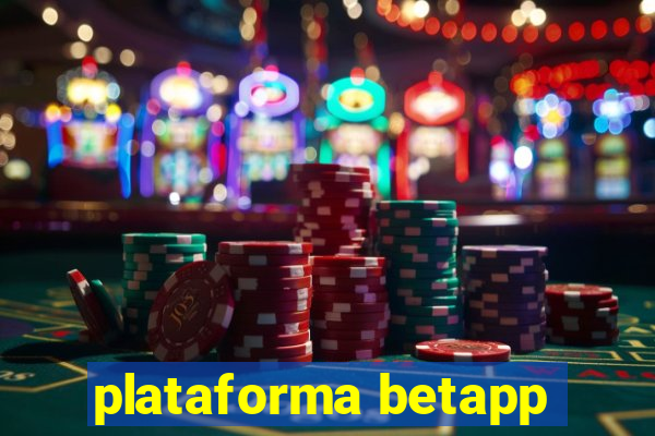 plataforma betapp