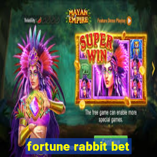 fortune rabbit bet