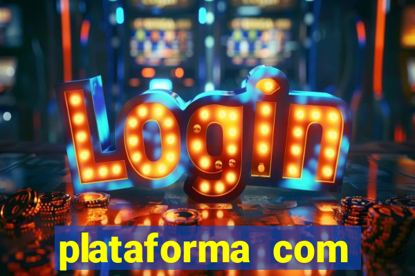 plataforma com conta demo fortune tiger