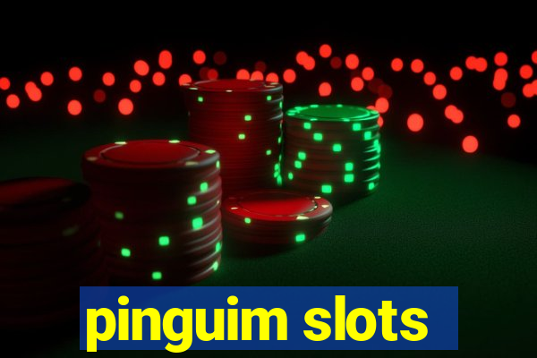 pinguim slots