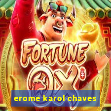 erome karol chaves