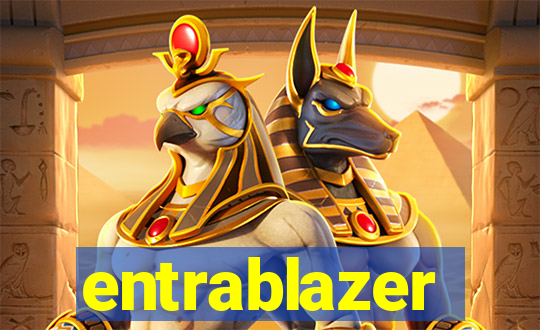 entrablazer