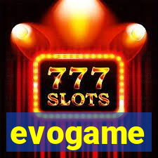 evogame