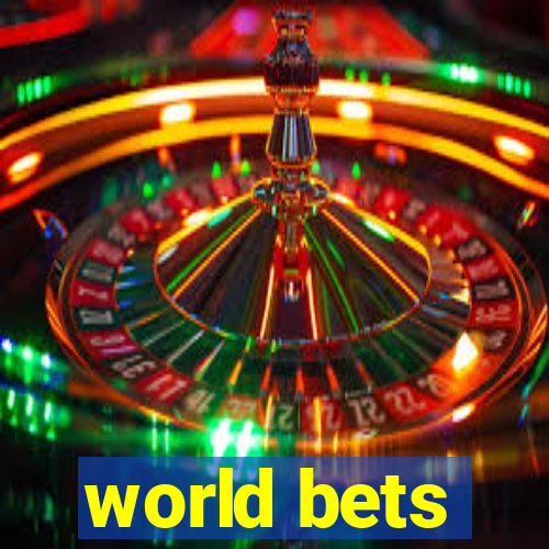 world bets